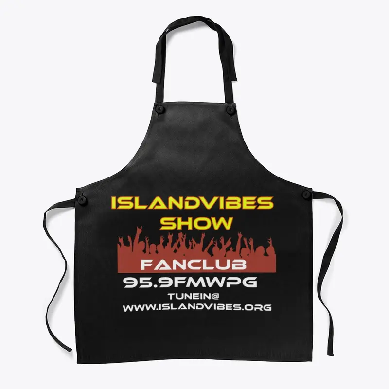 Island Vibes Show's Fan Club Gear!!! 